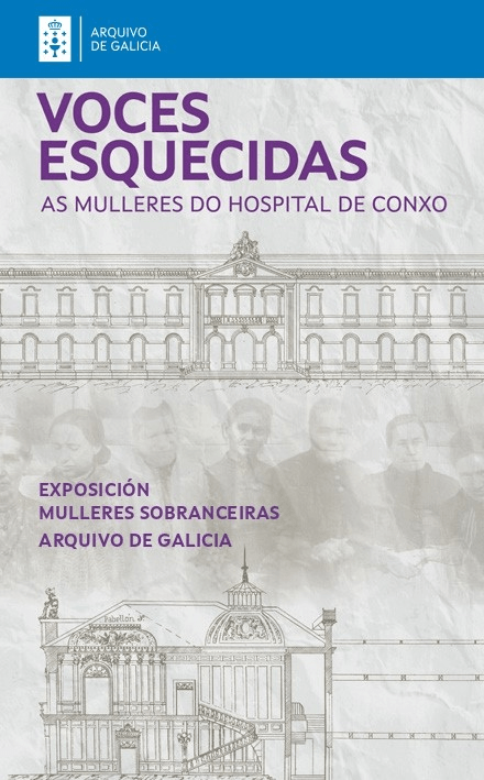 Voces Esquecides, as mulleres do Hospital de Conxo, exposición no Arquivo de Galicia 